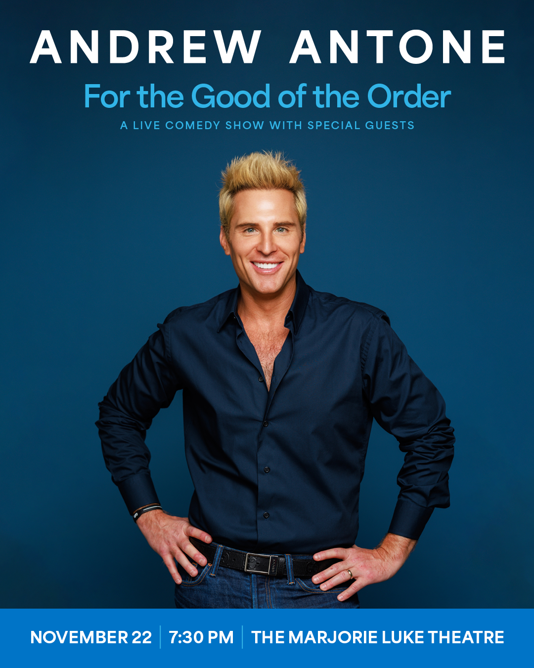ANDREW ANTONE: For the Good of the Order - A Live Comedy Show with Special Guests